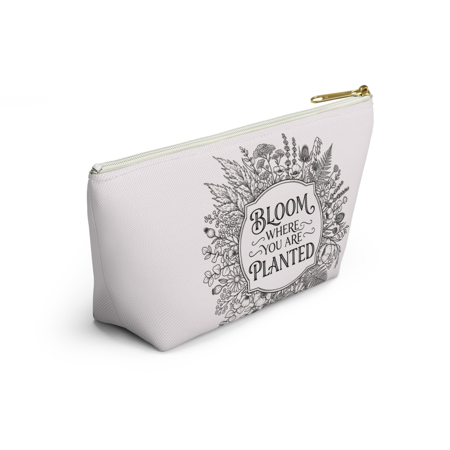 Bloom Where You Are Planted Accessory Pouch
