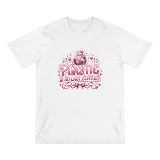 T-Shirt — "Plastic Is So Last Century" Retro Pink Eco Statement Tee