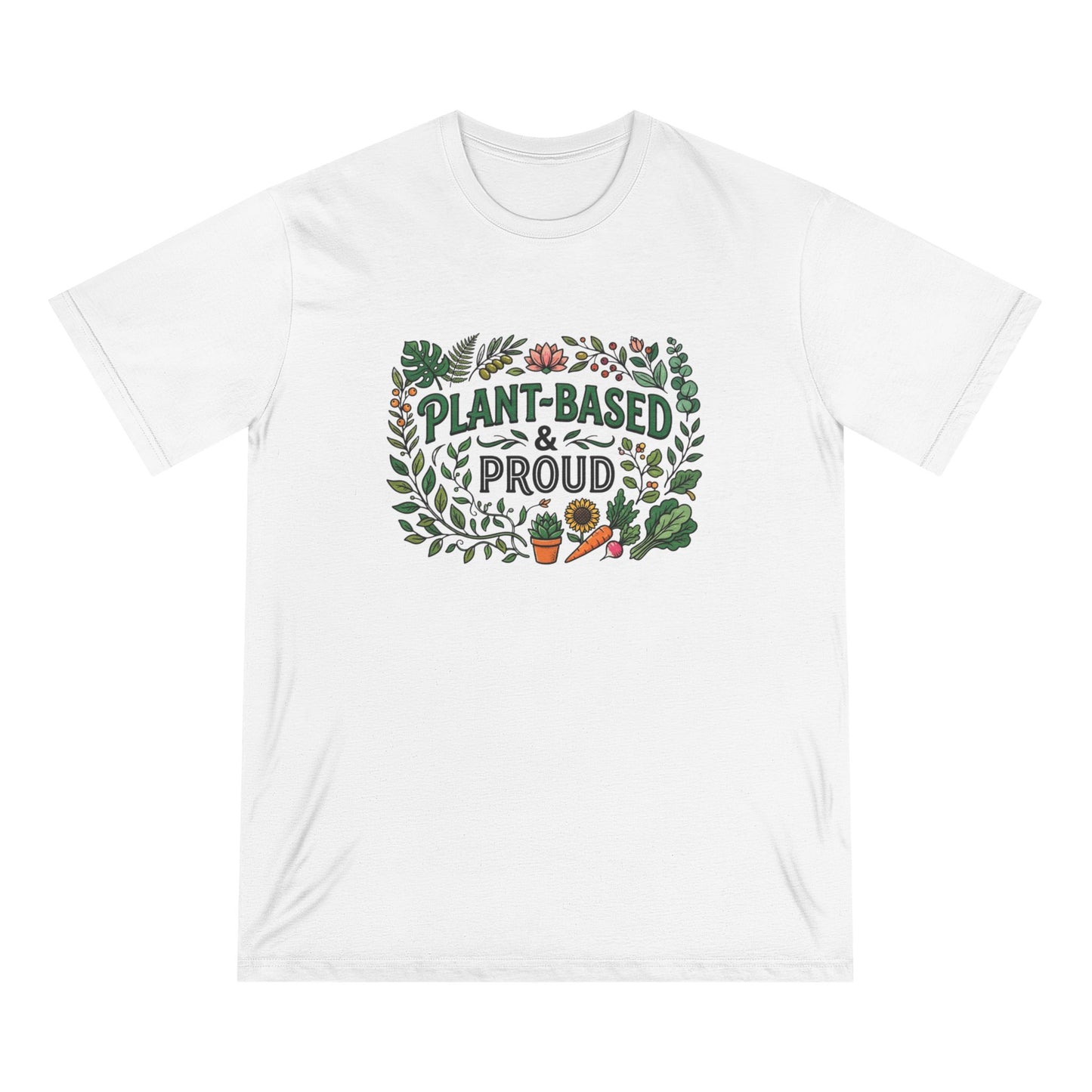 Plant-Based & Proud T-Shirt