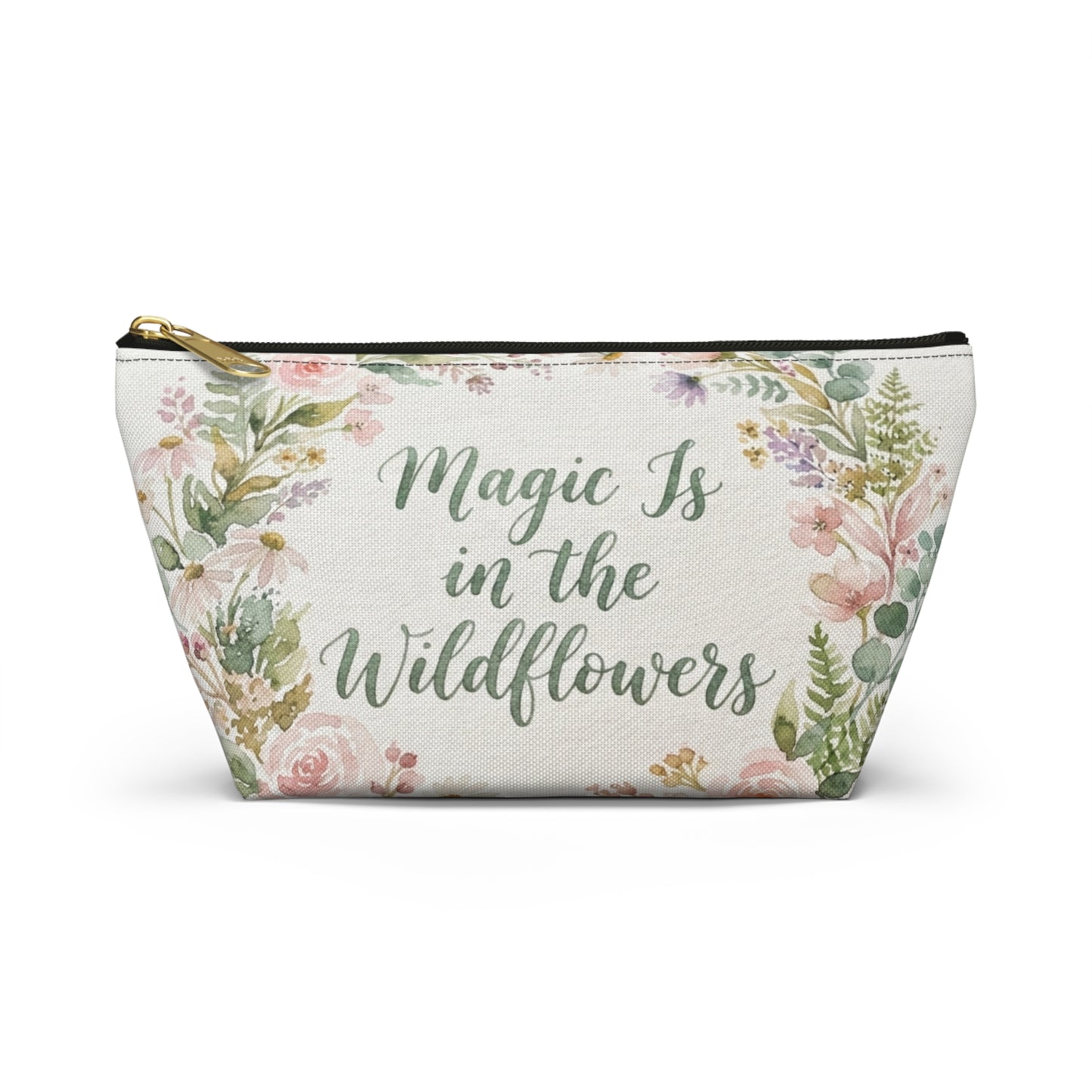 Magic Is in the Wildflowers Accessory Pouch