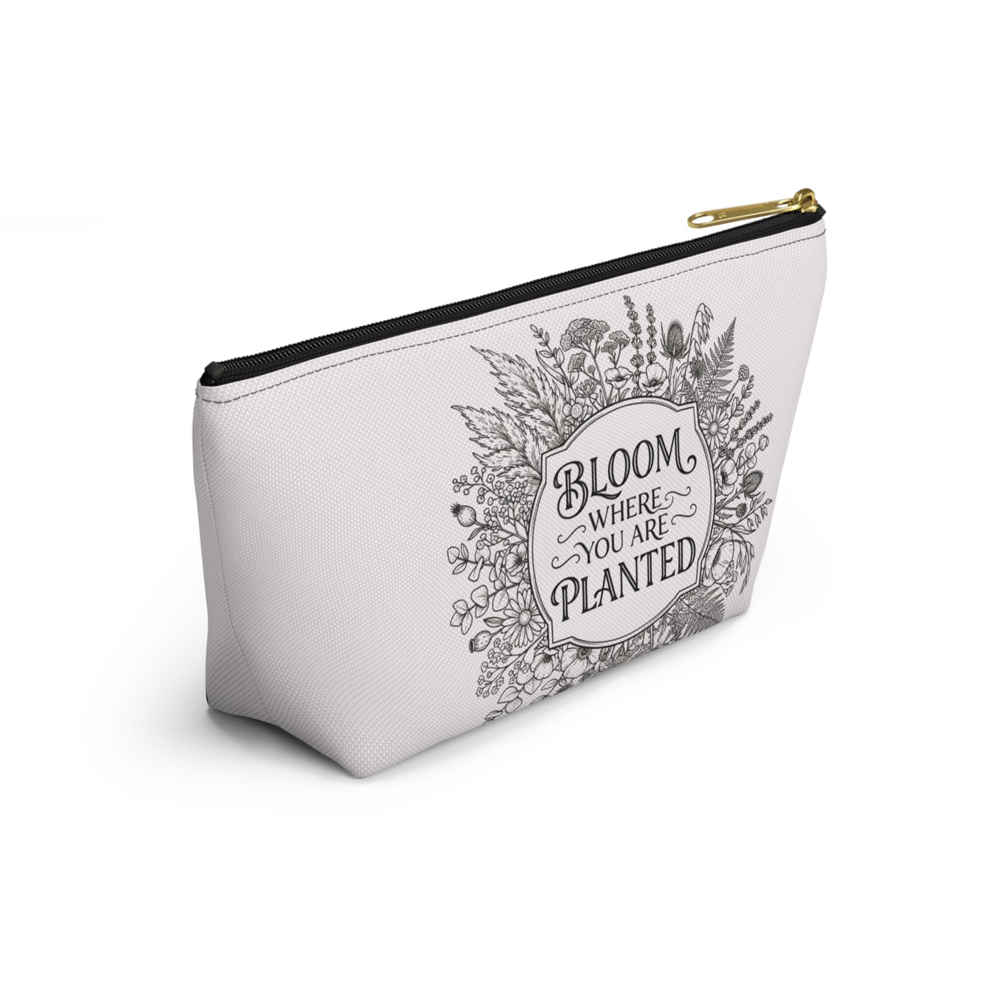 Bloom Where You Are Planted Accessory Pouch