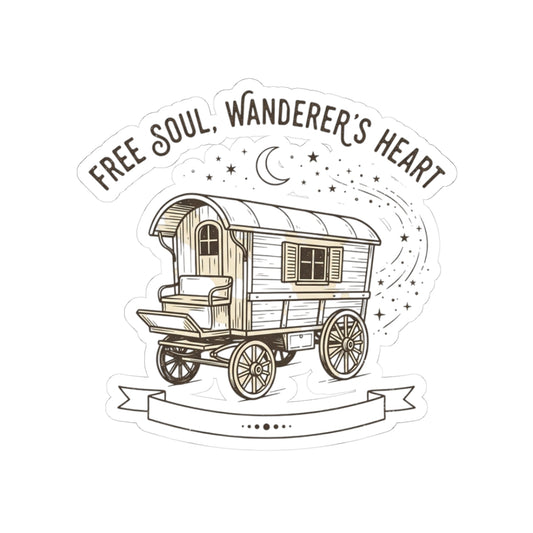 Wanderer’s Caravan Kiss-Cut Sticker — “Free Soul, Wanderer’s Heart” Vintage Gypsy Wagon Decal